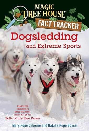 Dogsledding and Extreme Sports: A – Paperback, by Osborne Mary Pope; – Very Good