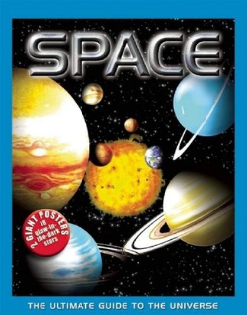 Space : The Ultimate Guide to the Universe Spiral John Farndon