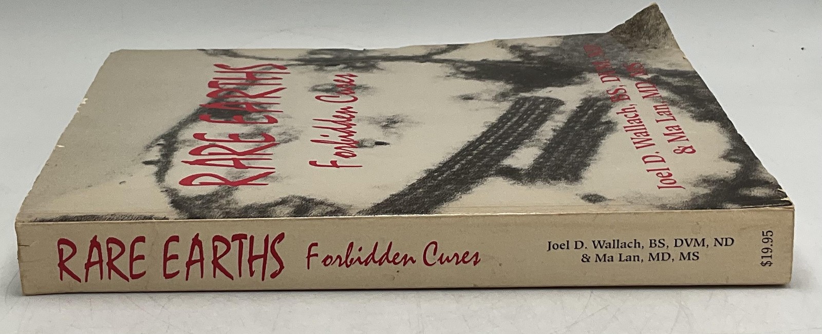 RARE EARTHS Forbidden Cures Joel D. Wallach Ma Lan Double Happiness 1994 1st Ed