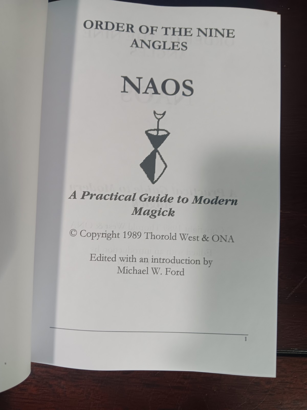 NAOS by Thorold West,forward by Michael W. Ford, Order of Nine Angles, Reprint
