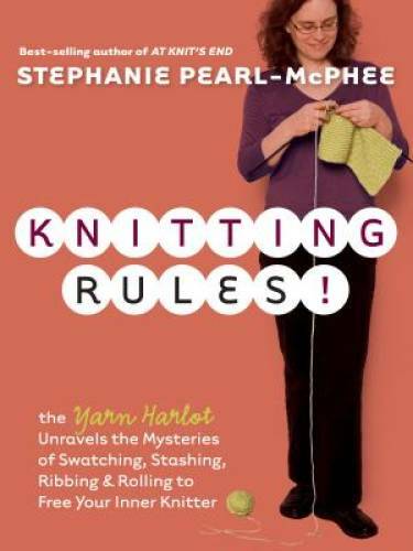 Knitting Rules!: The Yarn Harlot’s Bag of Knitting Tricks – Paperback – GOOD