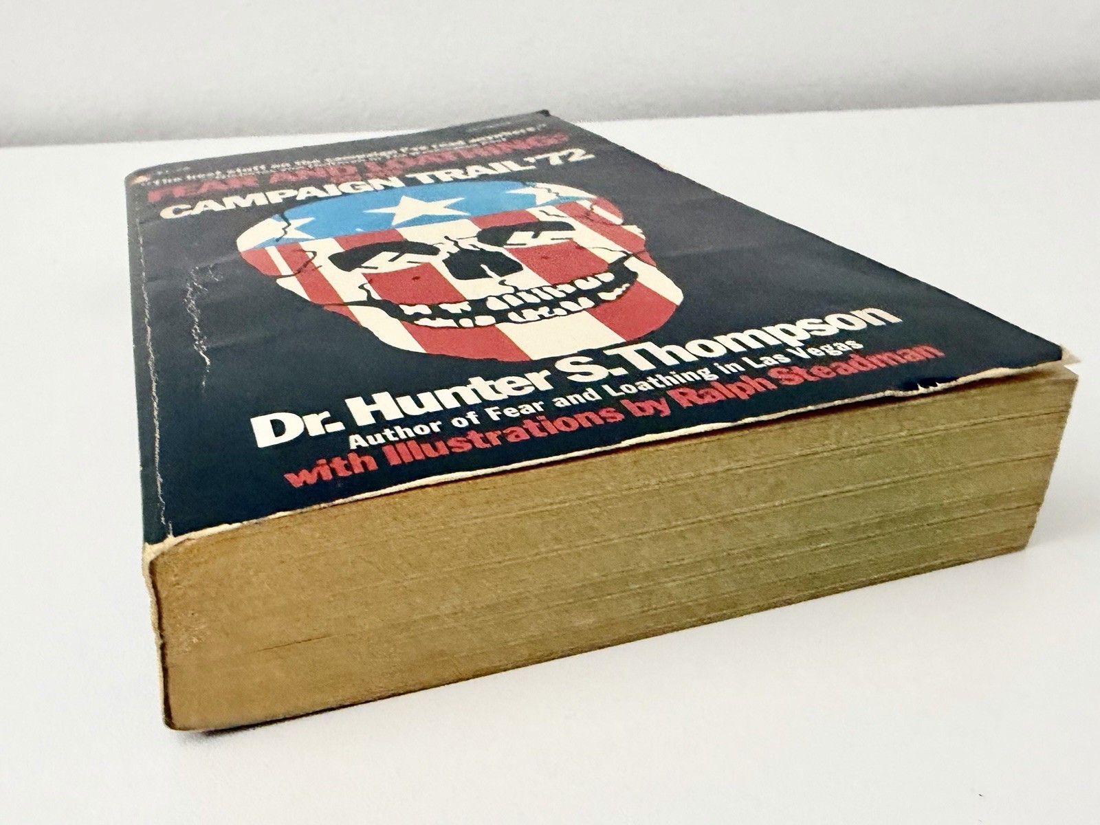 Fear and Loathing: On the Campaign Trail ’72 Hunter S. Thompson Paperback 1973