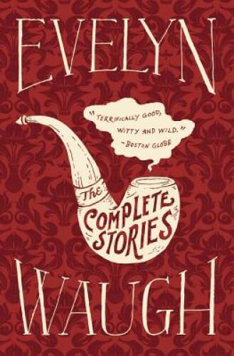 The Complete Stories of Evelyn Waugh – Paperback By Waugh, Evelyn – GOOD