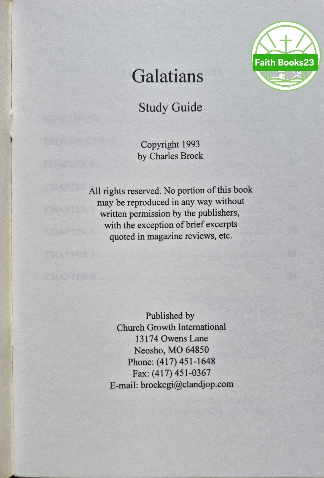 Charles Brock Galatians from Law to Grace PB; Romans The Road to Righteousness P