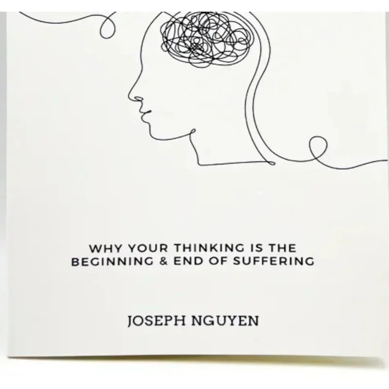 Don’t Believe Everything You Think Why Your Thinking Is The Beginning-English