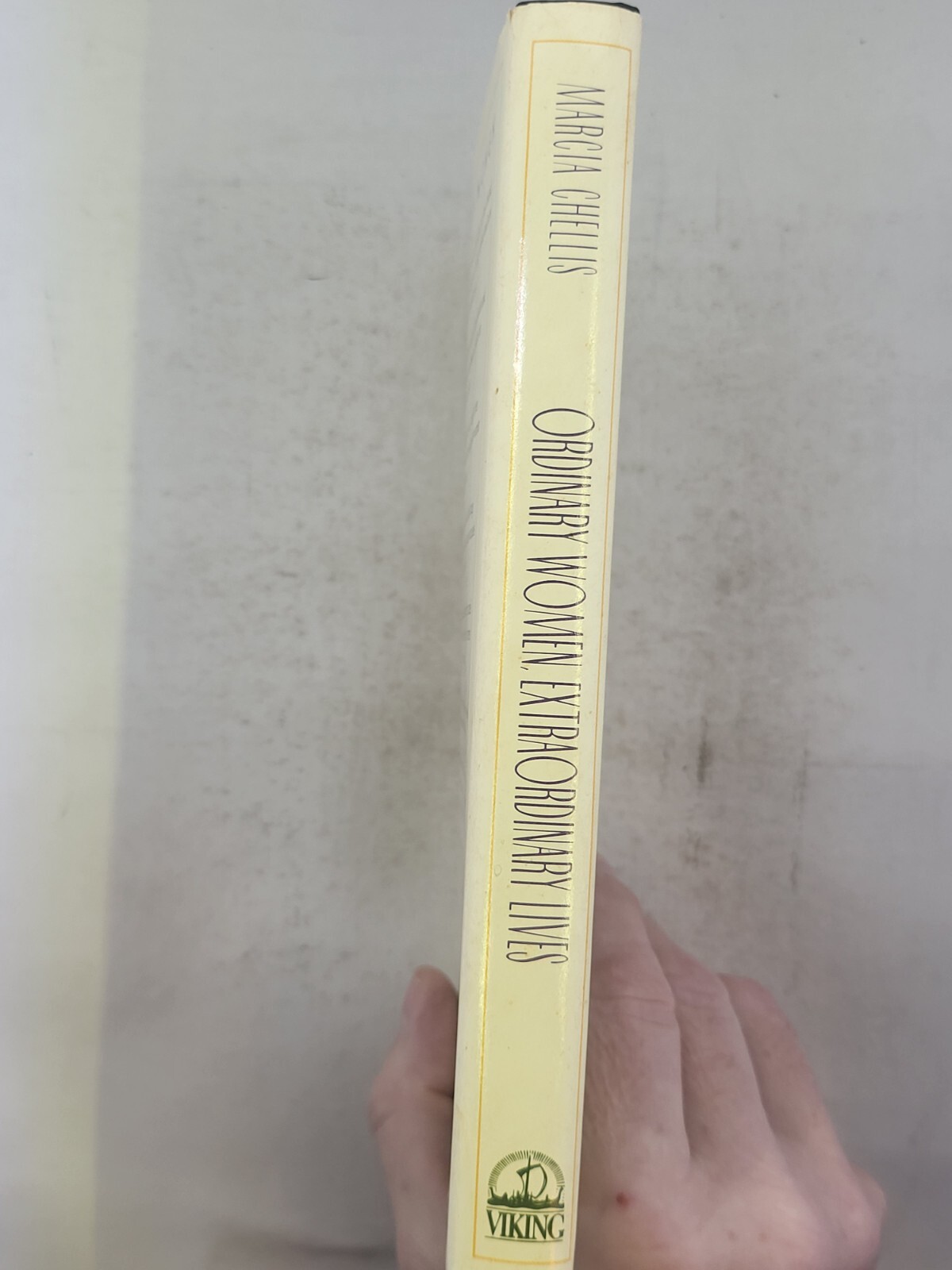 Ordinary Women, Extraordinary Lives: Marcia Chellis 1992 Hardcover