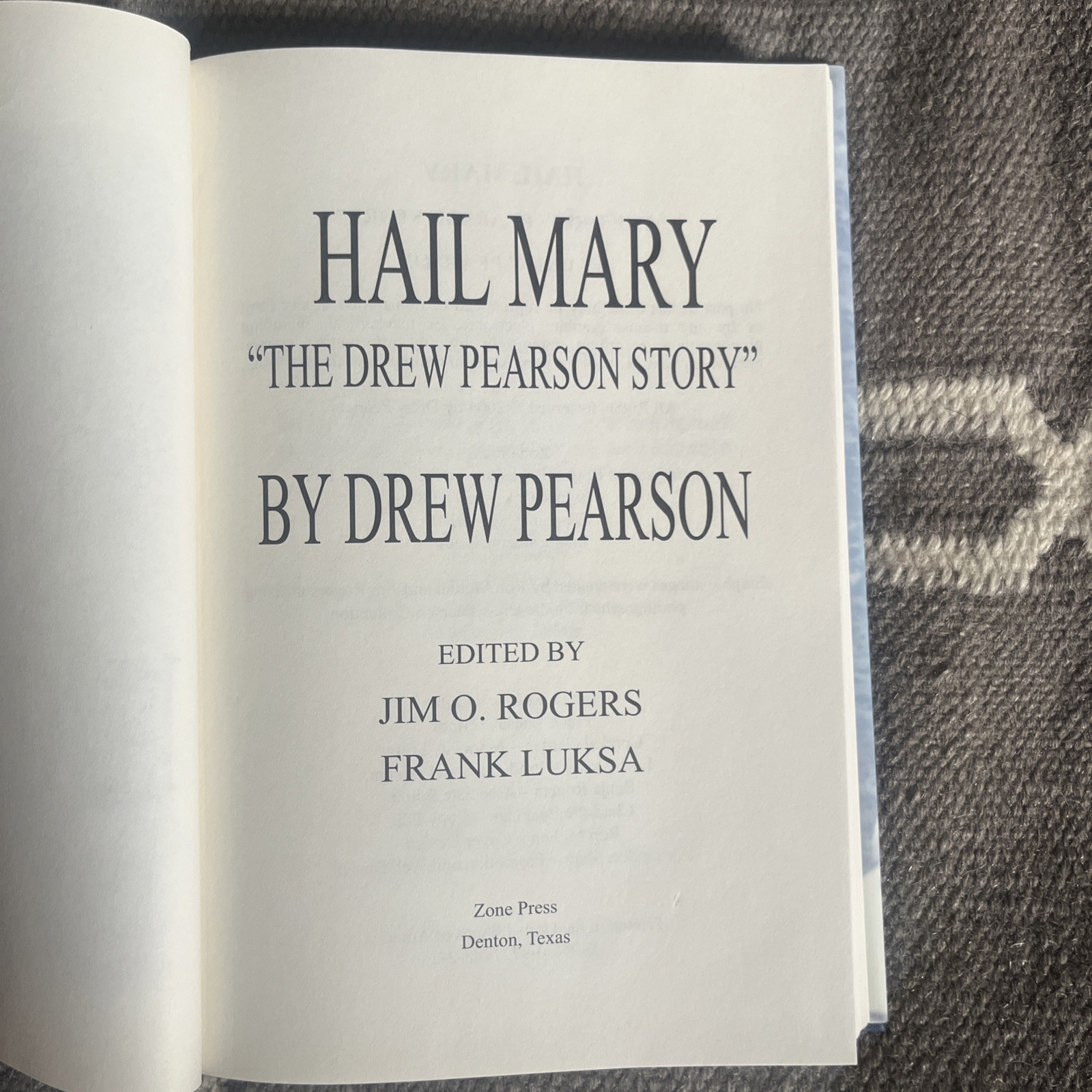Hail Mary: The Drew Pearson Story (Hardcover) 30th Anniv. Ed. Numbered 1328/2k
