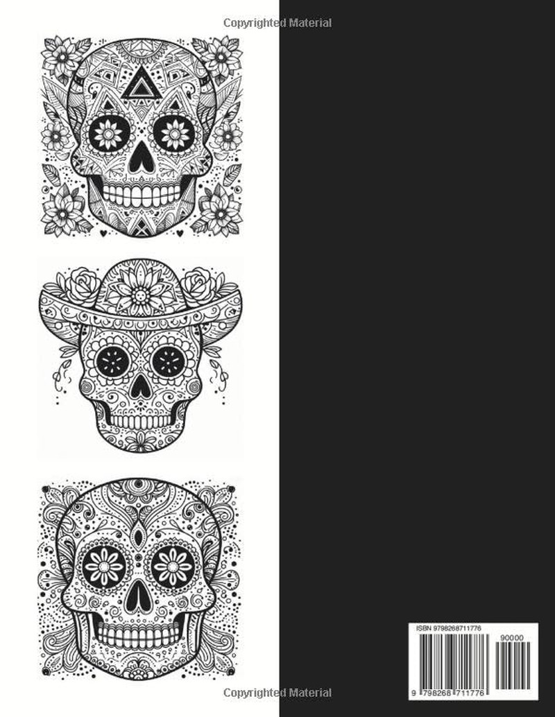 Sugar Skulls Coloring Book For Adults: Intricate Day of the Dead Designs with De