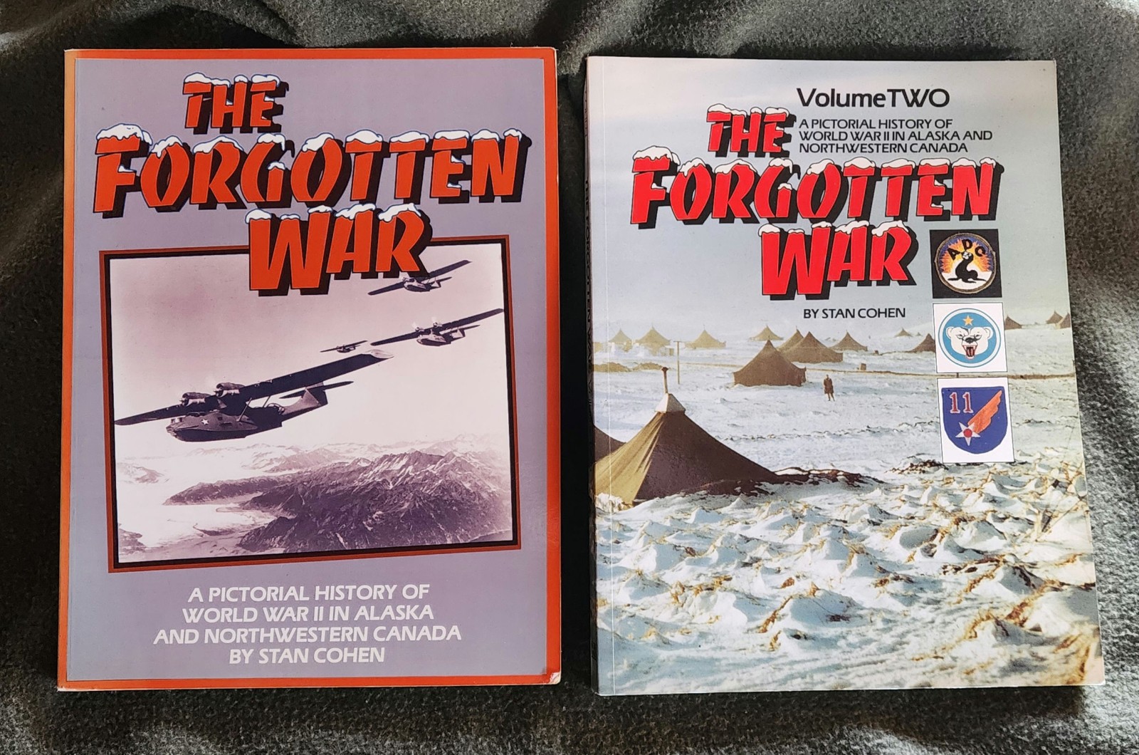 WW2 in Alaska & Canada – The Forgotten War Books 1 (1981) & 2 (1989) Stan Cohen
