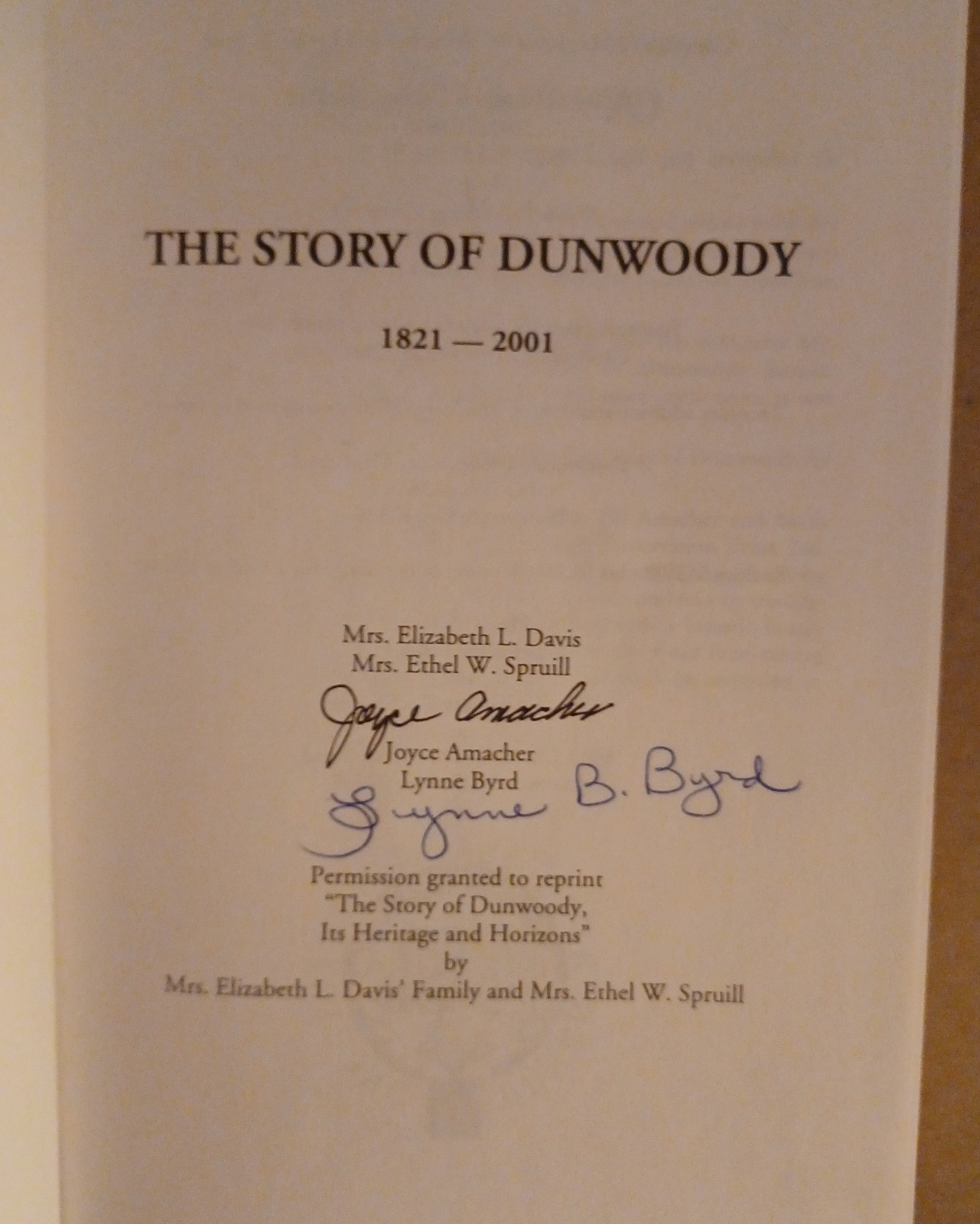 The Story Of Dunwoody 1821-2001 by Davis, Spruill,Amacher, Byrd 2002 SIGNED HC