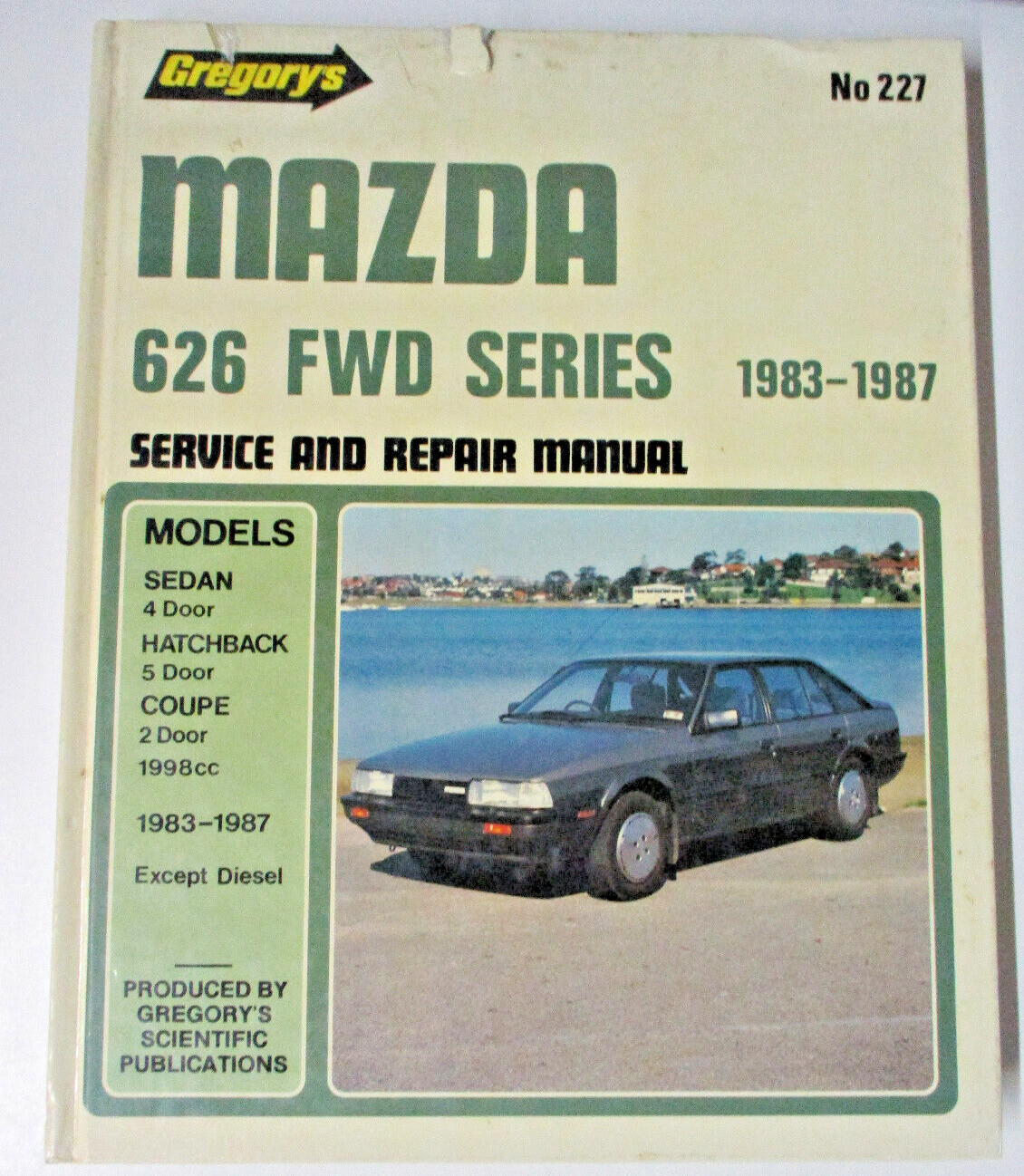 Mazda 626 FWD Series 1983-1987 Service Repair Gregory’s Manual 227 – 0855666889