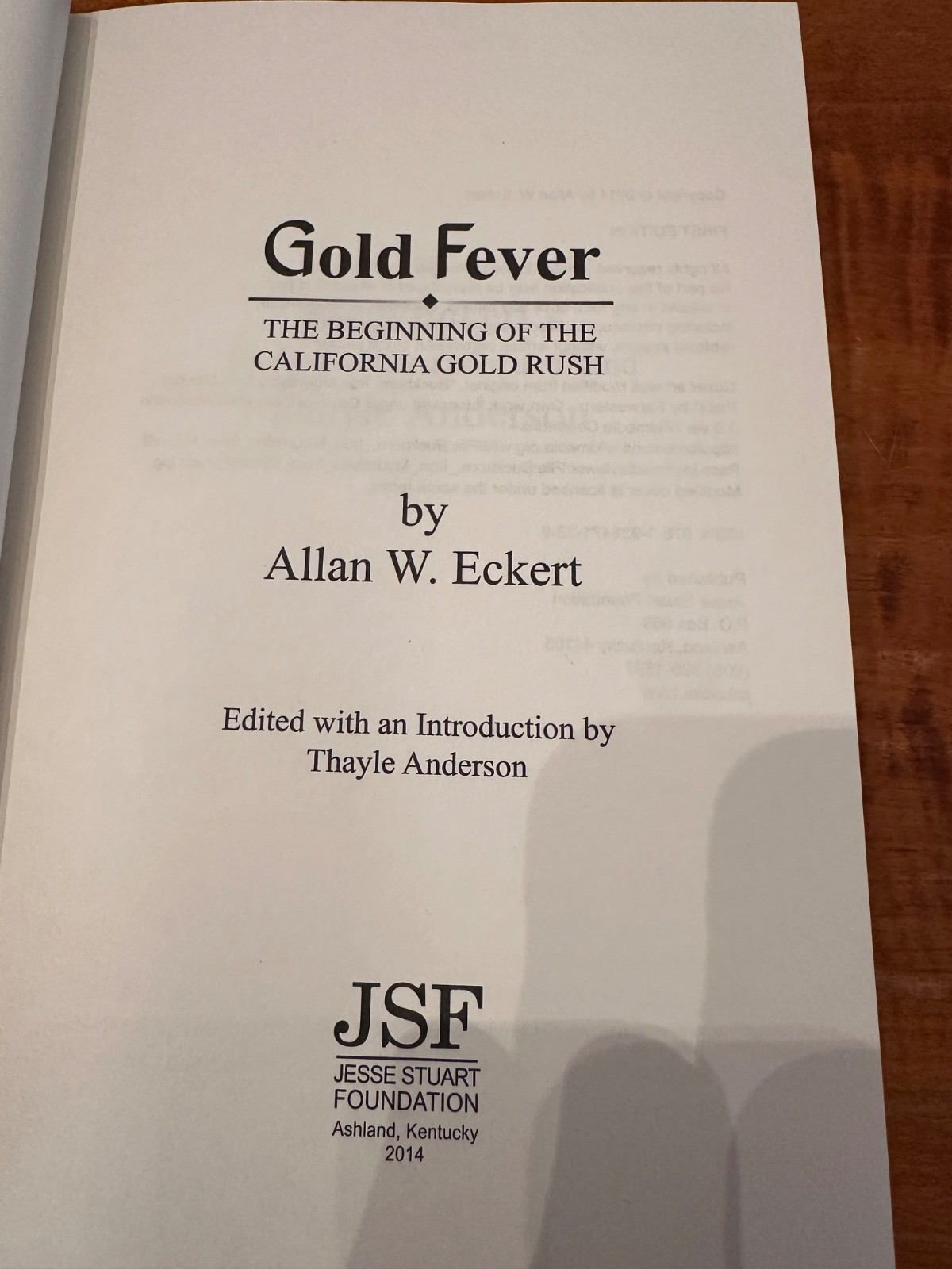 Gold Fever — The Beginning of the California Gold Rush — First Edition
