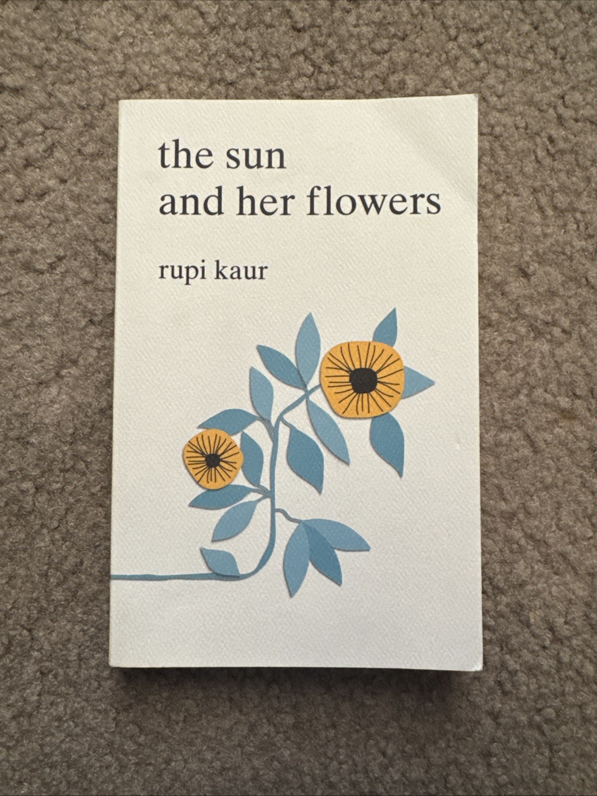 Sun and Her Flowers by Rupi Kaur (2019, Paperback)