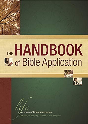 Handbook Of Bible Application, The …, Tyndale House P