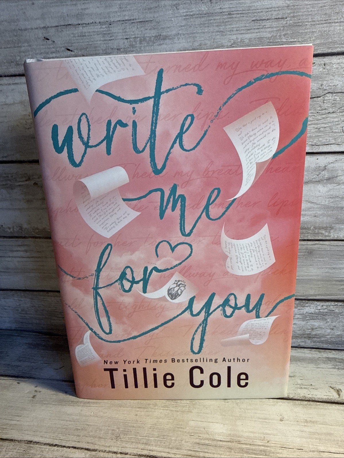 New! Write Me for You by Tillie Cole (2025, Hardcover) Ships Free Fall For Me!