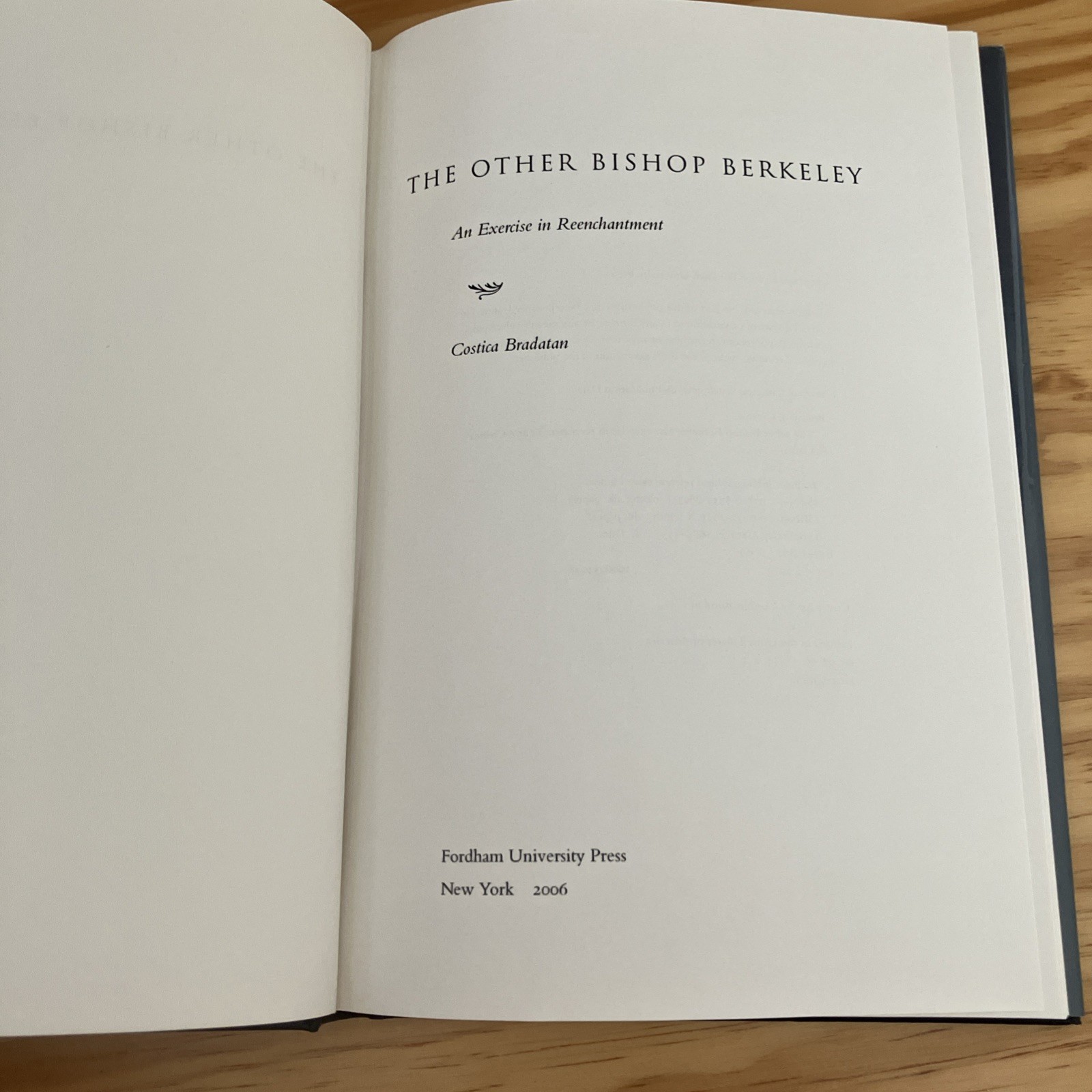 Other Bishop Berkeley : An Exercise in Reenchantment by Costica Bradatan