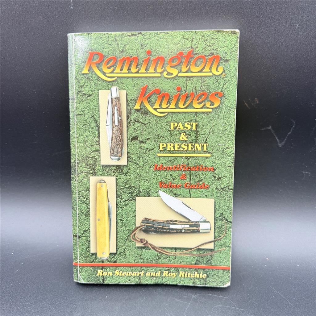 Remington Knives Past & Present Identification Value Guide Stewart Ritchie 2005