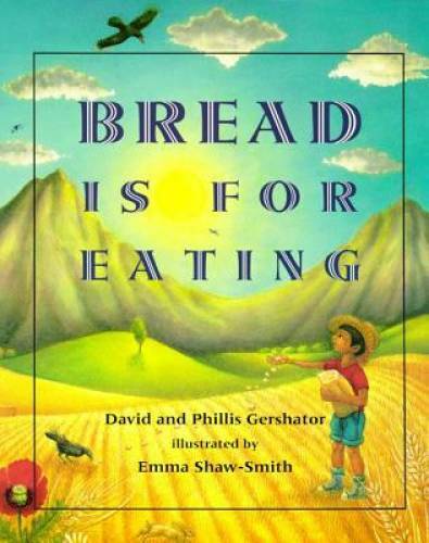 Bread Is for Eating (Spanish Edition) – Paperback By Short, Deborah J – GOOD