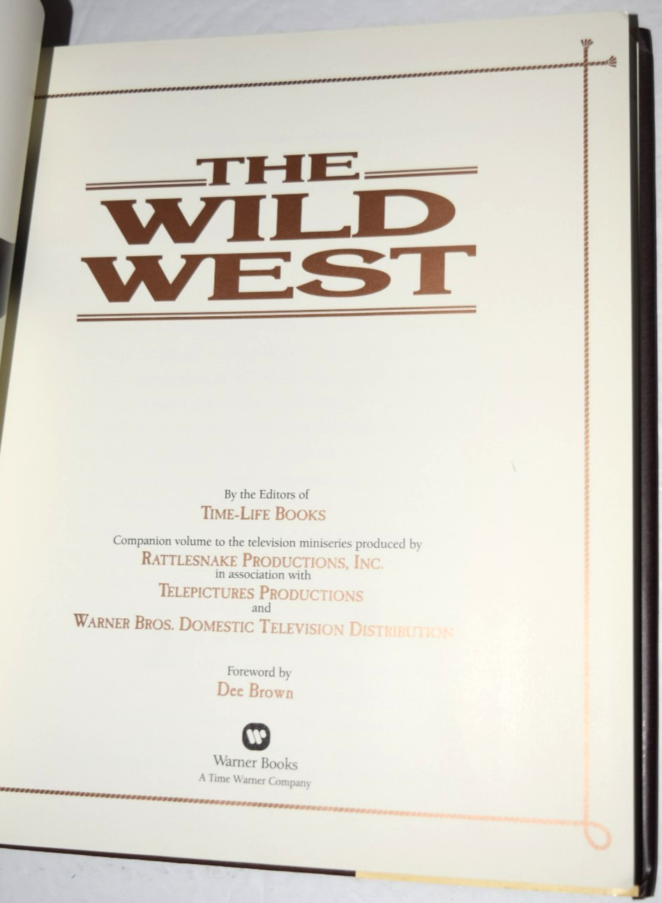 “THE WILD WEST – Companion Volume to the TV Series,” 367 Pages, New (c) 1993