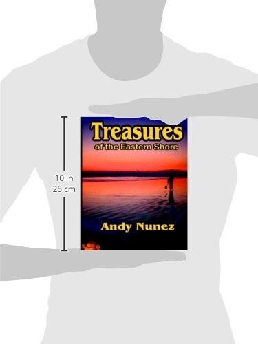 Treasures of the Eastern Shore by Andy Nunez Paperback Book AUTHOR SIGNED! NEW!