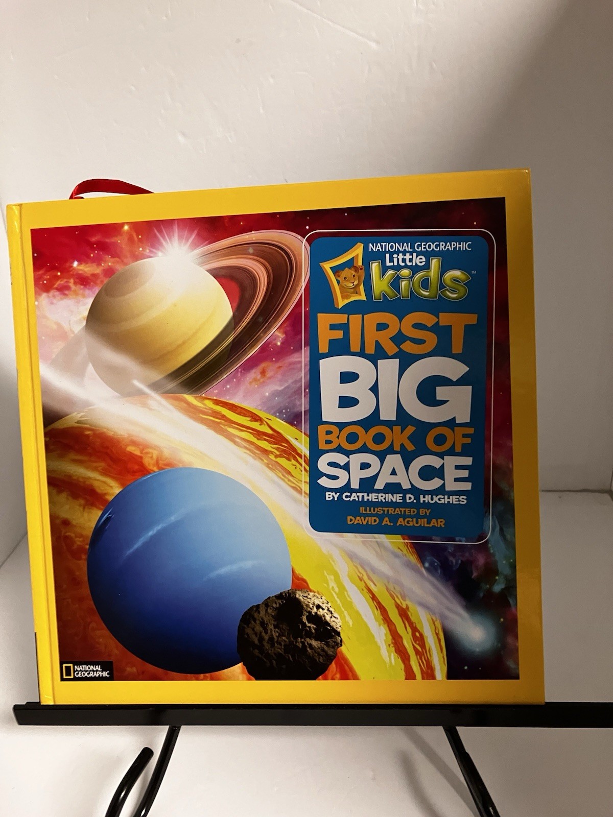 National Geographic First Big Book Of Space Book By Catherine Hughes