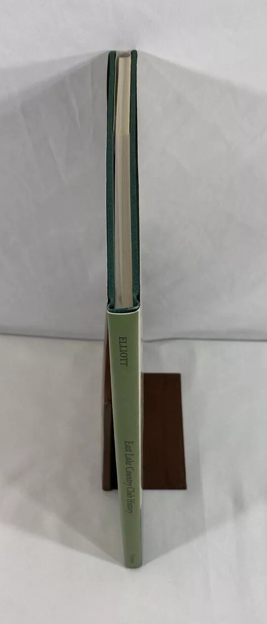 East Lake Country Club History: Home Course of Bobby Jones ~ 1984 HBDJ First Ed