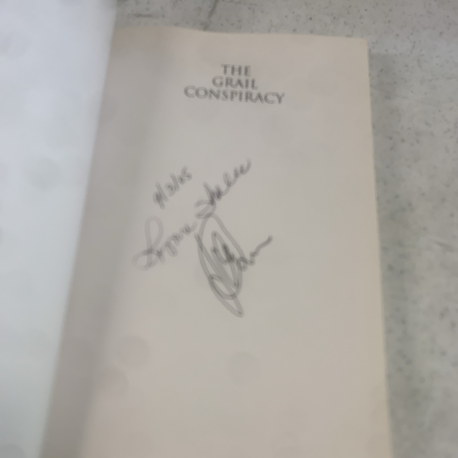 The Grail Conspiracy by Sholes, Lynn; Moore, Joe Signed
