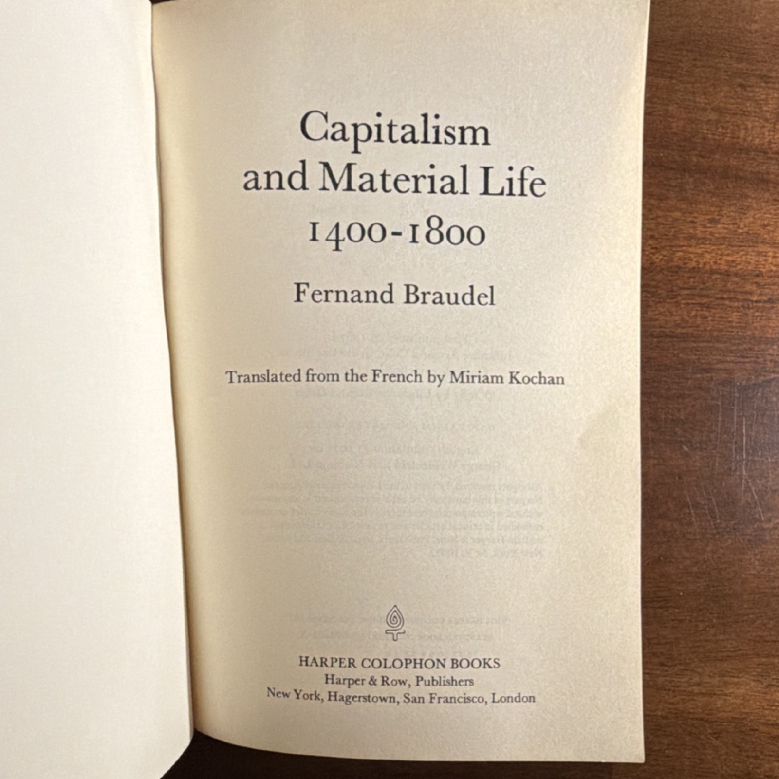 Capitalism and Material Life 1400-1800 by Fernand Braudel, Paperback, Colophon
