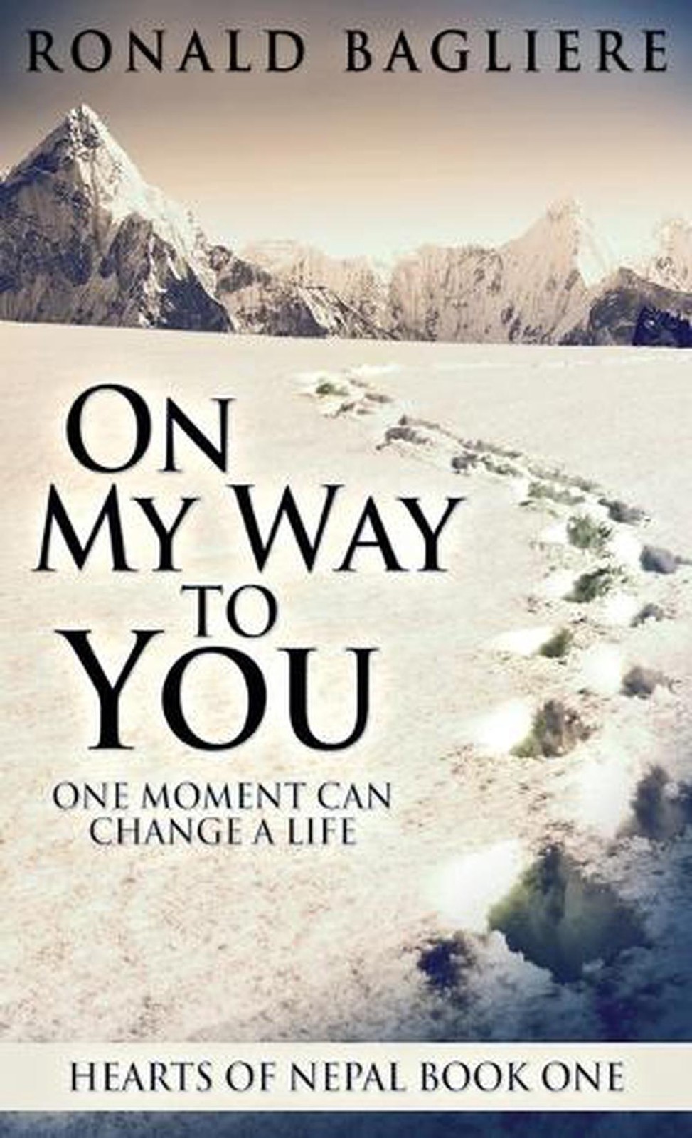 On My Way To You by Ronald Bagliere (English) Hardcover Book