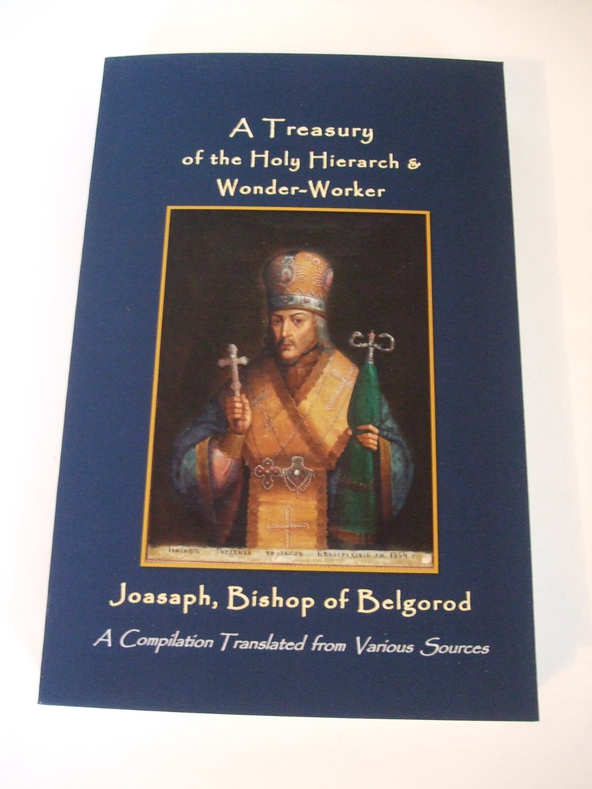 Treasury of St. Joasaph of Belgorod. Life, etc. Orthodox Newly Translated SALE