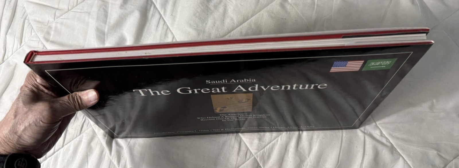 Saudi Arabia: The Great Adventure By Owen Oxley 2005 Hardcover Edition