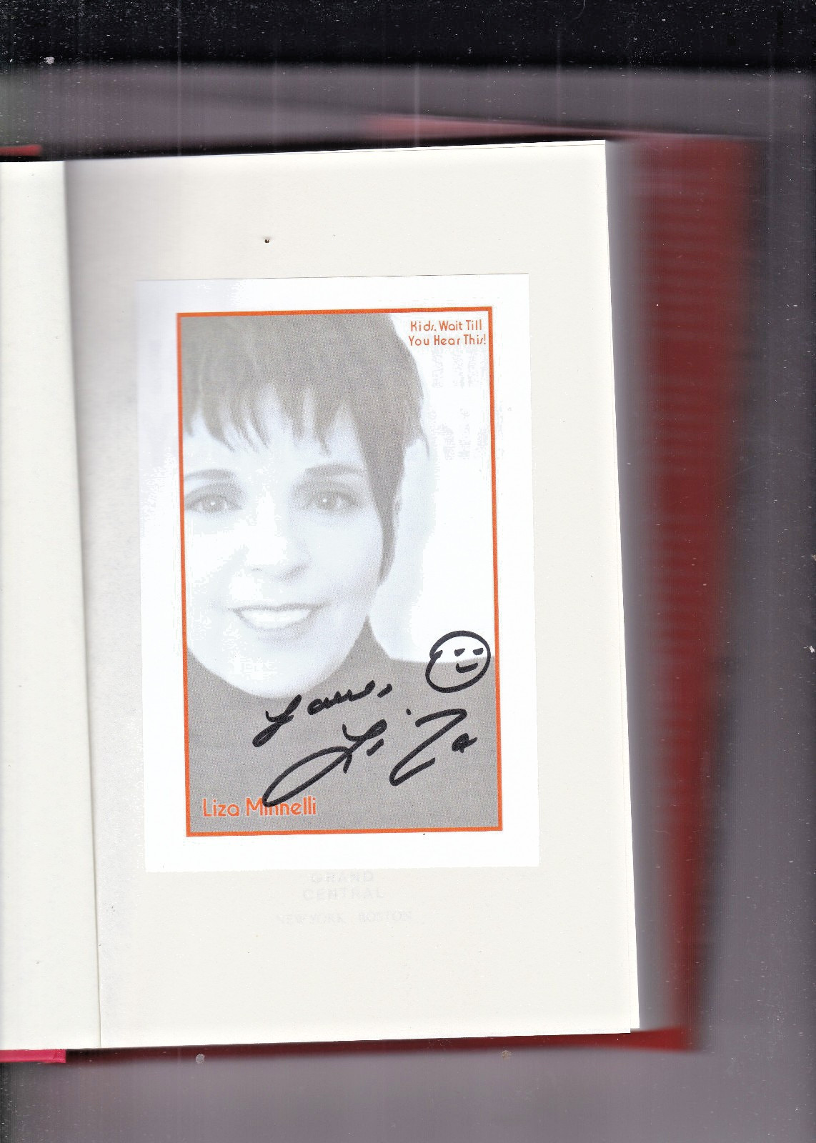KIDS, WAIT TILL YOU HEAR THIS! LIZA MINNELLI SIGNED AUTOGRAPHED Memoir NEW! COA