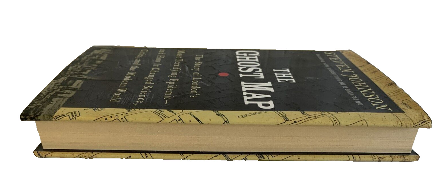 The Ghost Map: Teh Story of London’s Most Terrifying Epidemic by Steven Johnson
