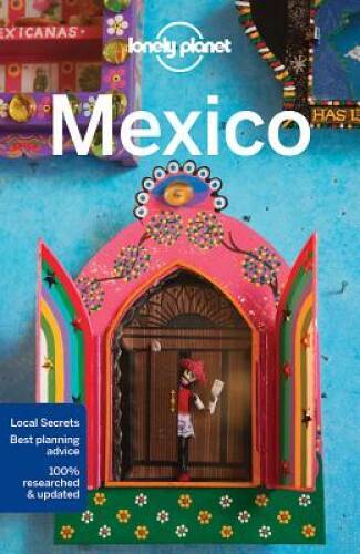 Lonely Planet Mexico (Travel Guide) – Paperback By Lonely Planet – GOOD