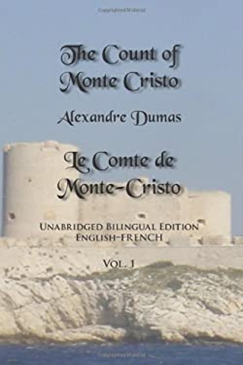 The Count of Monte Cristo : Unabridged Bilingual Edition: English