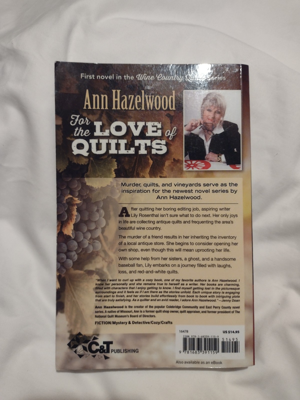 Books 1,2,3&4 of the Wine Country Quilt Series by Ann Hazelwood