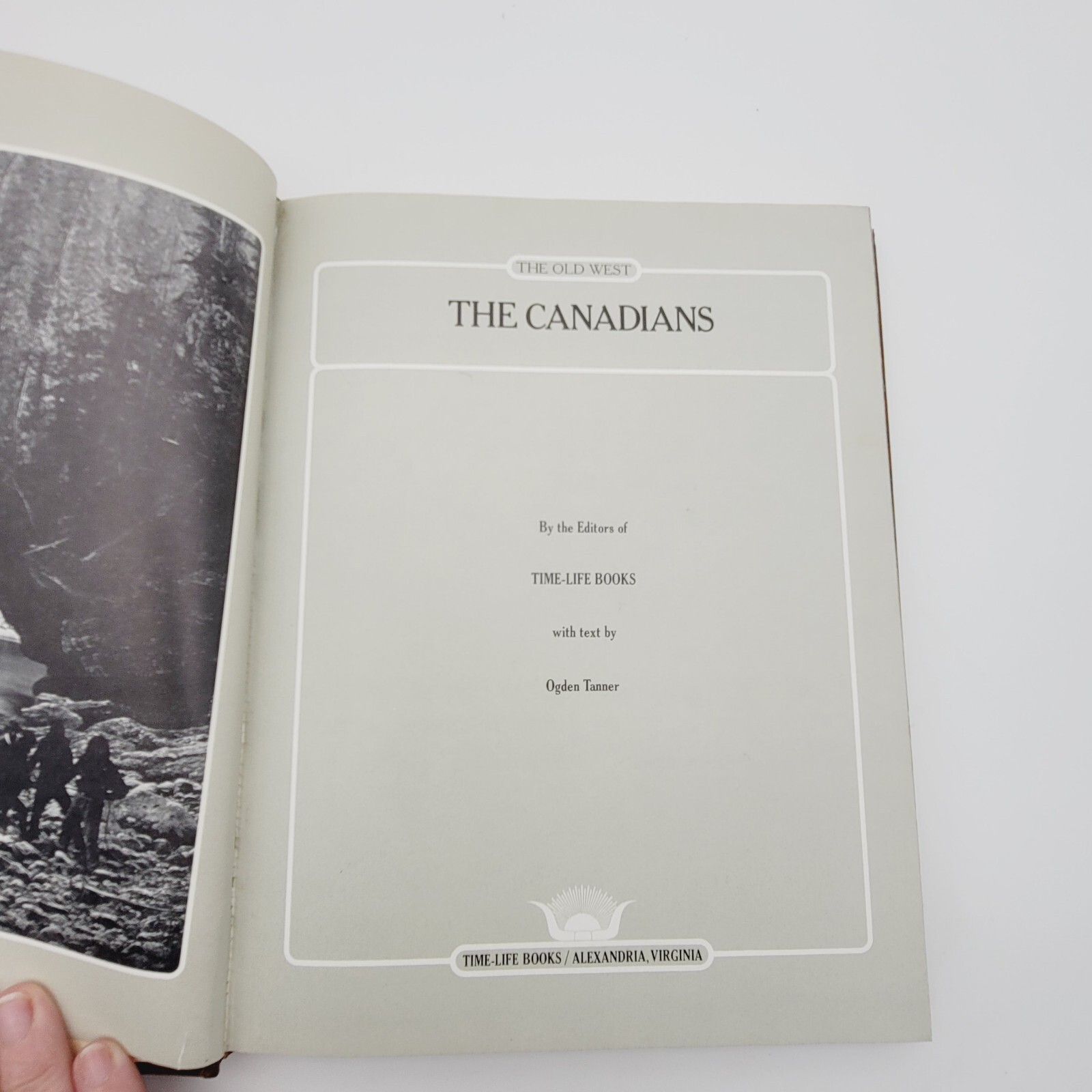 The Canadians Time Life Books The Old West Series Hardcover 1973 Faux Leather