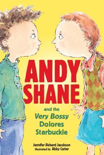 Andy Shane and the Very Bossy Dolores S- 9780763630447, Jacobson, paperback, new