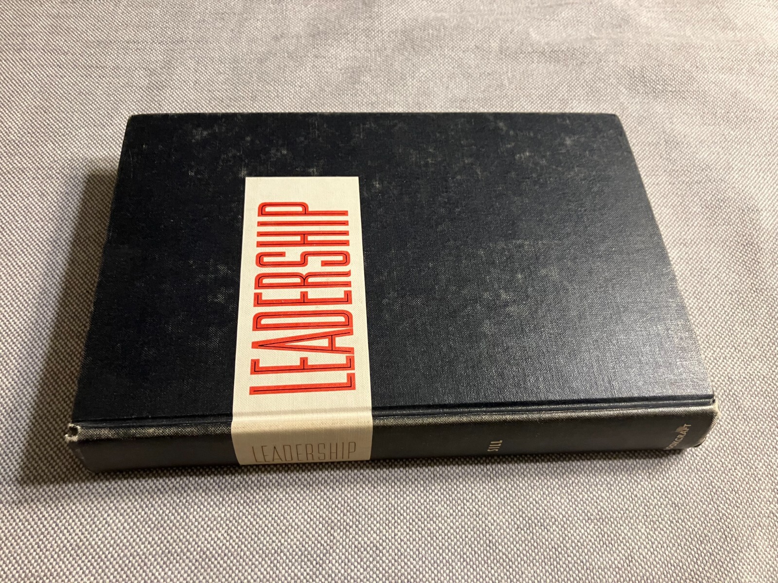 LDS Leadership by Sterling W Sill 1958 Hardcover Volume 1