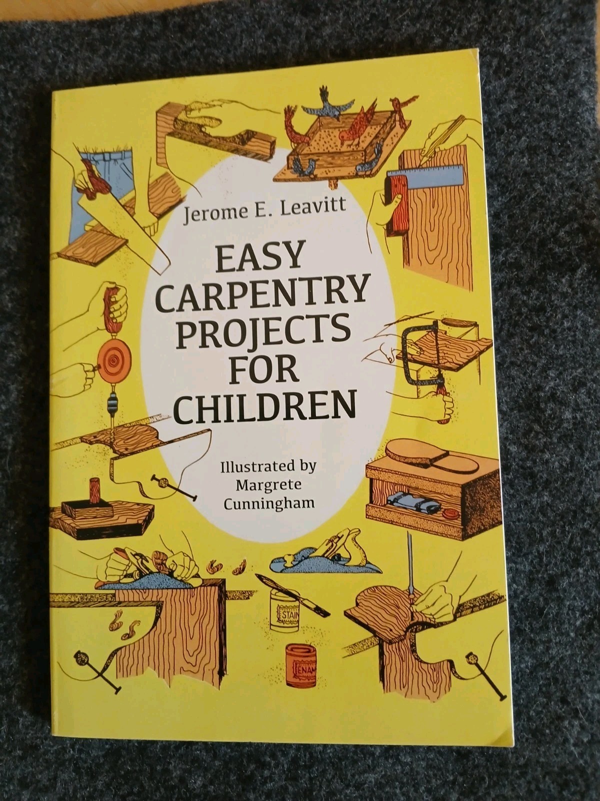 EASY CARPENTRY PROJECTS for CHILDREN by Jerome E. Leavitt 91 page 2019 Dover