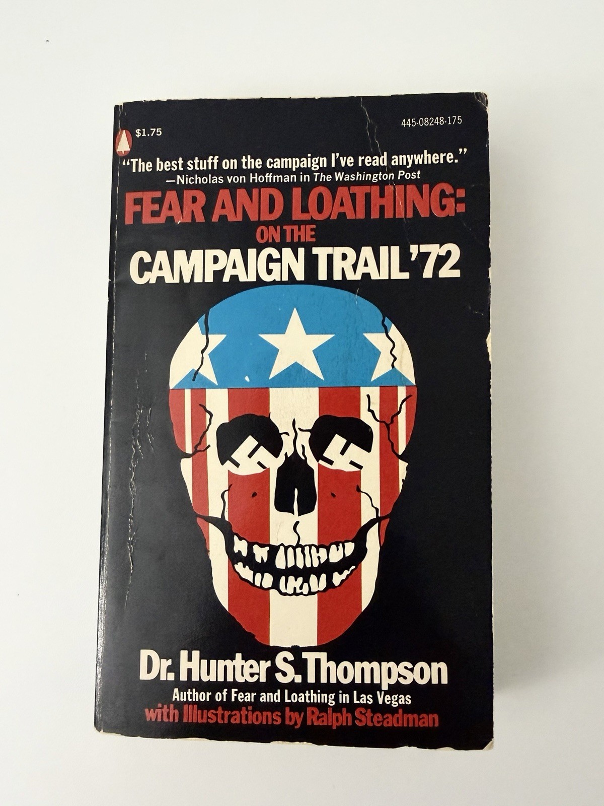 Fear and Loathing: On the Campaign Trail ’72 Hunter S. Thompson Paperback 1973