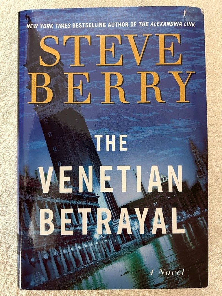 Steve Berry, Venetian Betrayal; Paris Vendetta; Emperor’s Tomb; King’s Deception