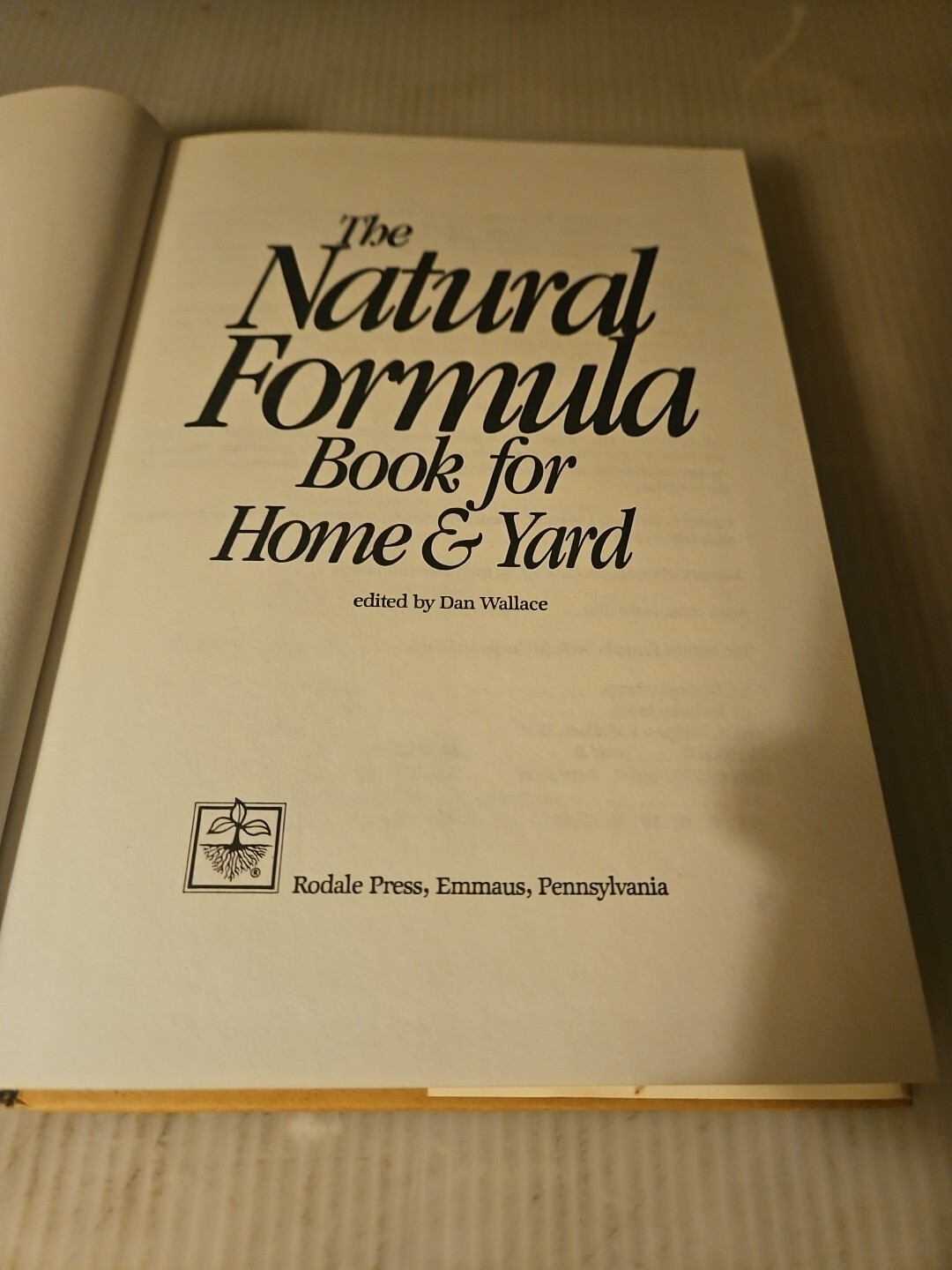 Vintage 1982, “The Natural Formula Book For Home & Yard” Hardcover Book