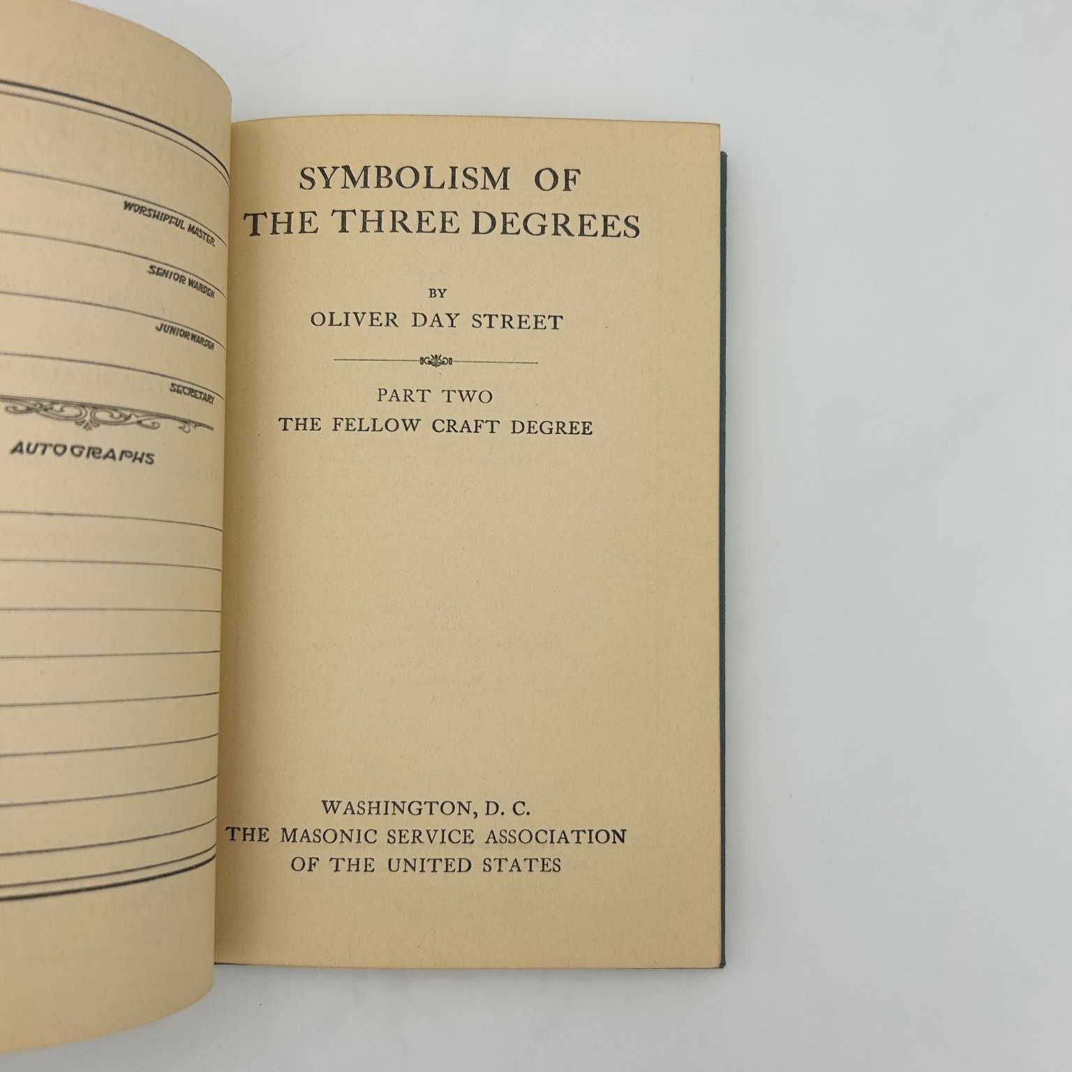 Symbolism of the Three Degrees Part Two Oliver Day Street 1924 Masonic Book