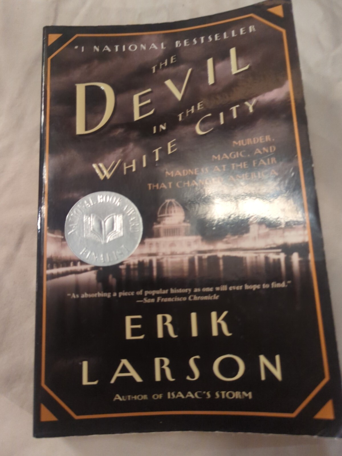 The Devil in the White City by Erik Larson (2003 Paperback)