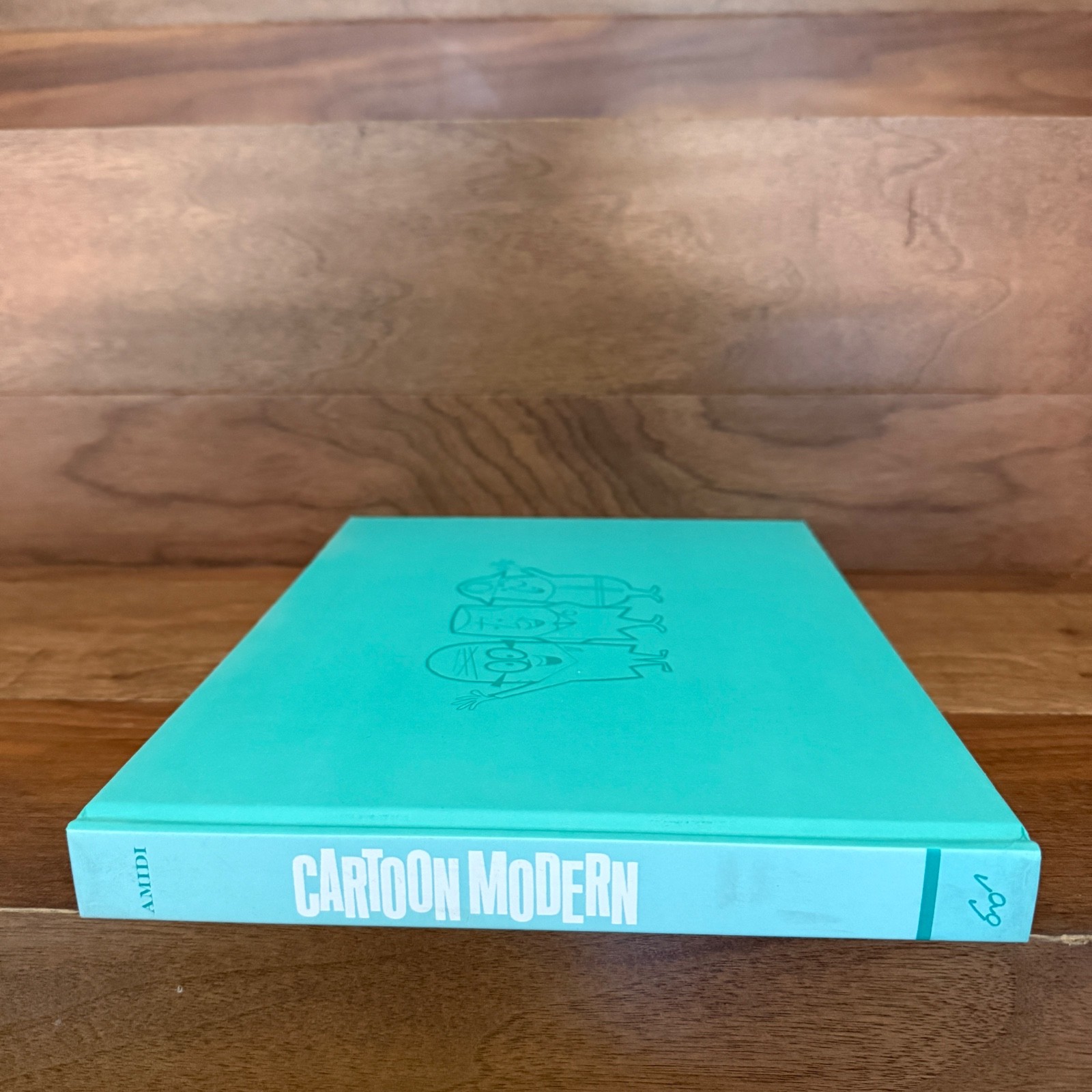 Cartoon Modern : Style and Design in Fifties Animation by Amid Amidi 2006 HC