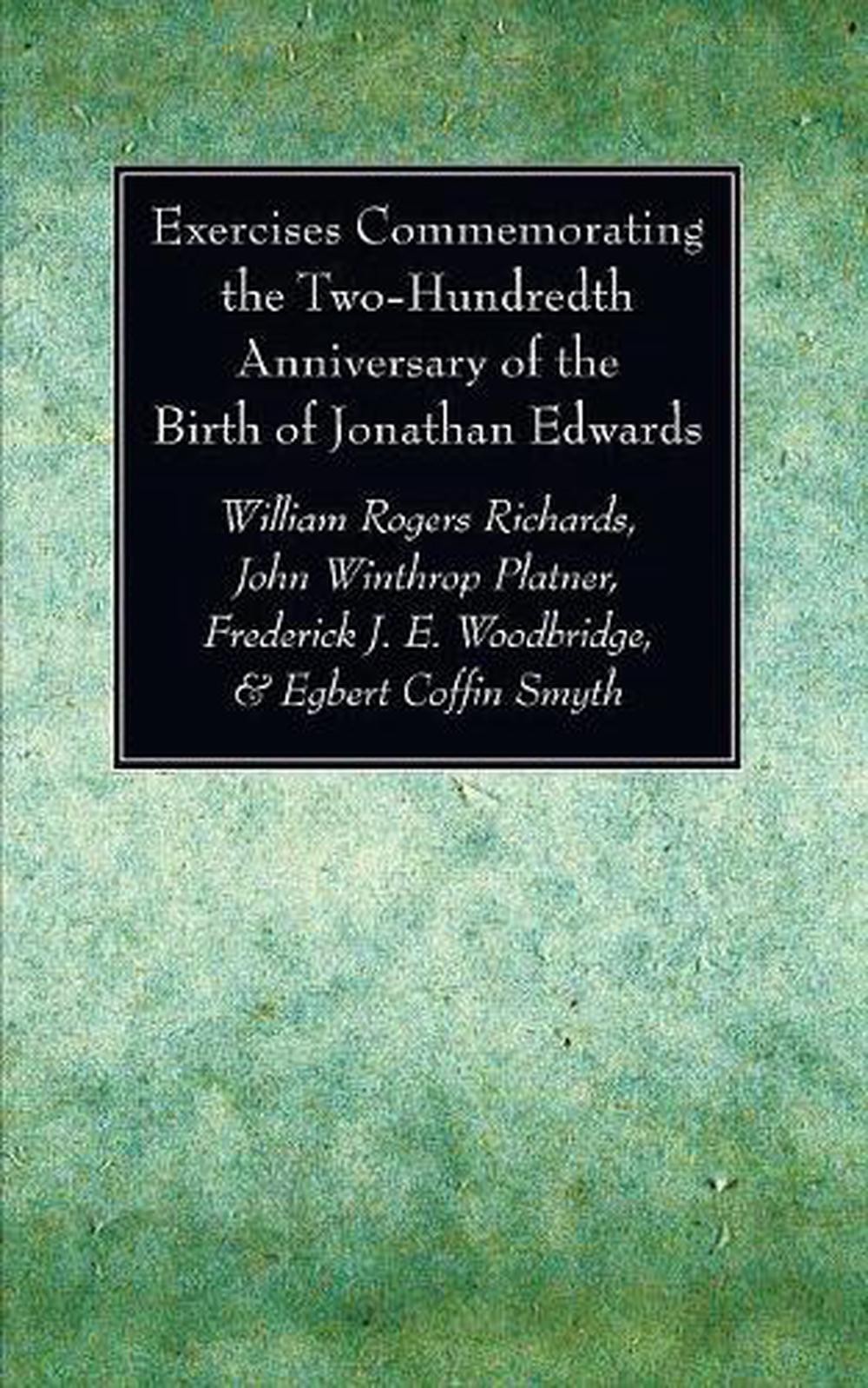 Exercises Commemorating the Two-Hundredth Anniversary of the Birth of Jonathan E