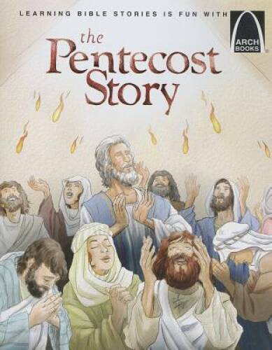 The Pentecost Story (Arch Books) – Paperback By Elizabeth Jaeger – GOOD