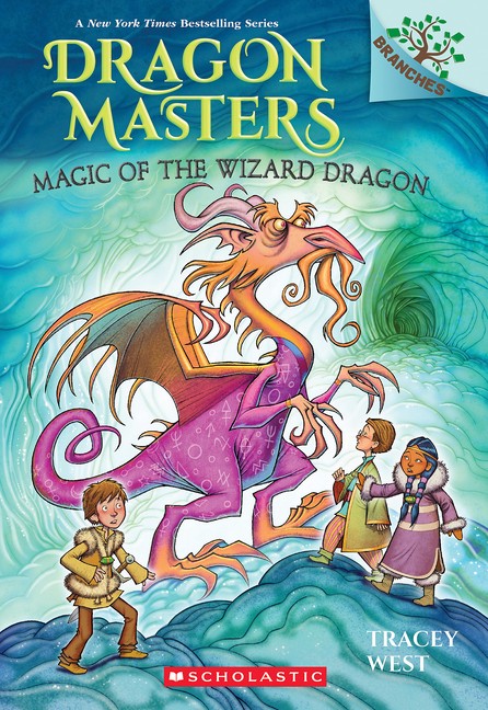 Magic Of The Wizard Dragon: A Branches Book (Dragon Masters #29)