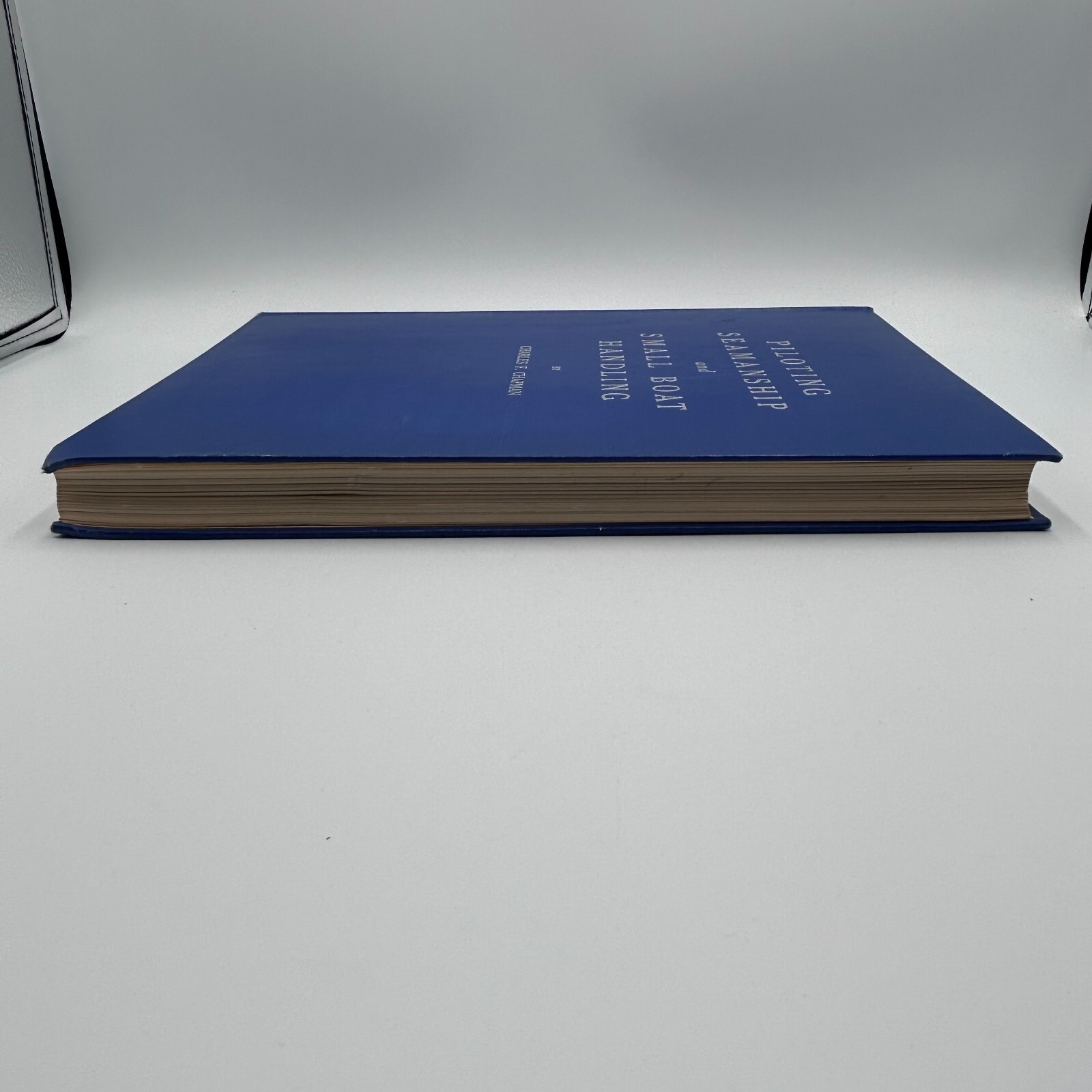 Piloting Seamanship And Small Boat Handling Charles F. Chapman 1959-60 Edition
